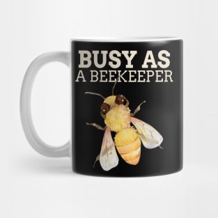 Busy as a beekeeper, Beekeeper, Beekeepers, Beekeeping,  Honeybees and beekeeping, the beekeeper Mug